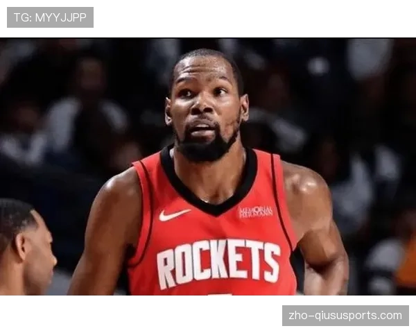 火箭战绩波动但仍被看好 杜兰特加盟提升球队上限预期